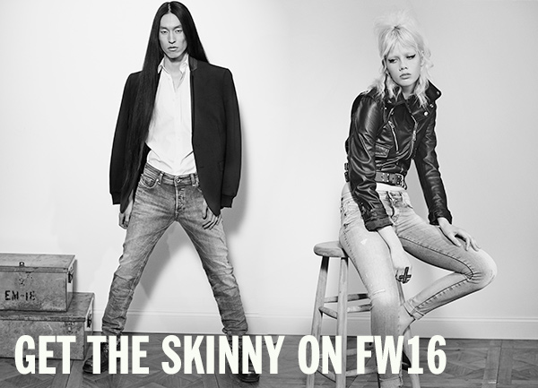 GET THE SKINNY ON FW16