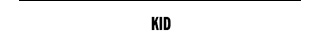 KID